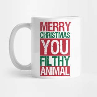 Merry Christmas Ya Filthy Animal Mug